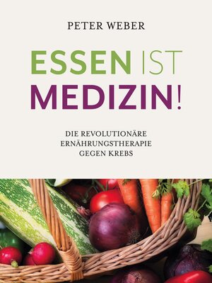 cover image of Essen ist Medizin!